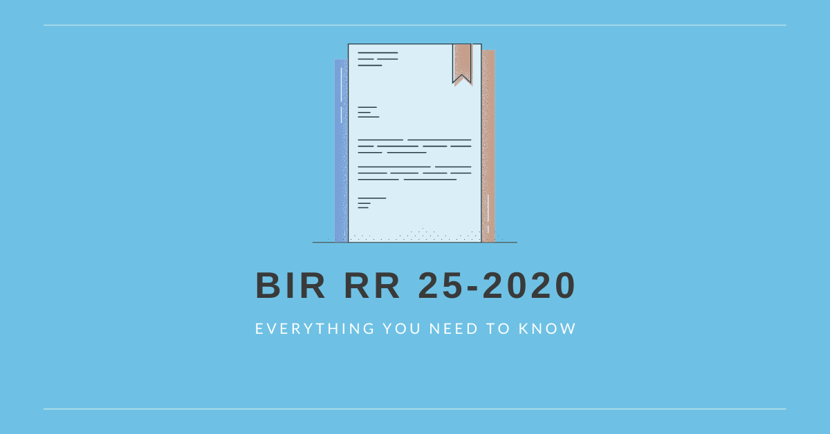 What Is the RR 25-2020 and What This Revenue Regulation Means for Business Owners